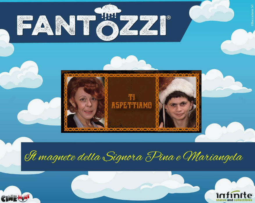INFINITE Fantozzi Magnete Ti Aspettiamo