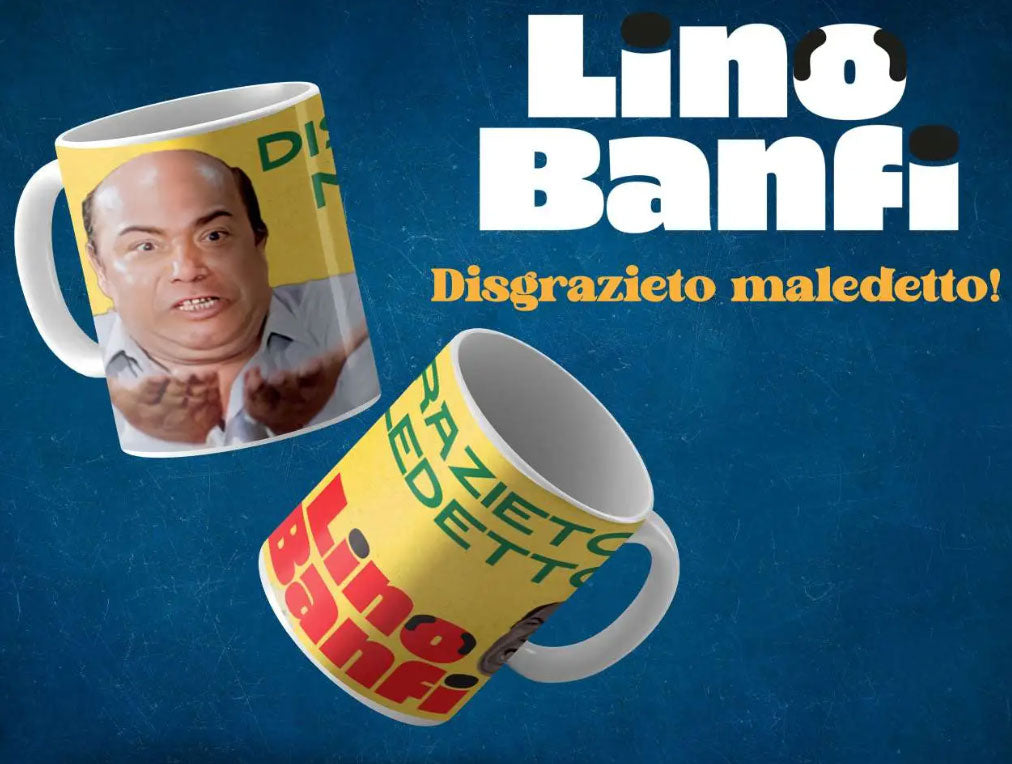 INFINITE Tazza Lino Banfi Disgrazieto Maledetto