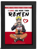 Quadro Naruto I Love You More Than Ramen